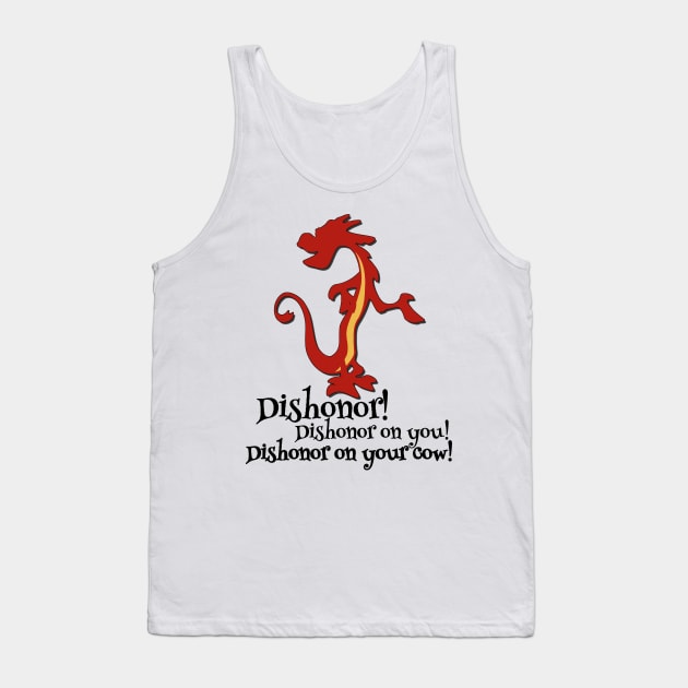 Mushu Mulan Dishonor Tank Top by baranskini